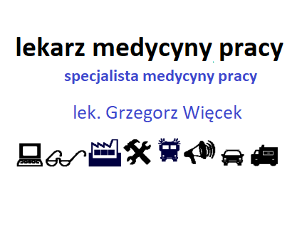 lekarz medycyny pracy Olsztyn Grzegorz Więcek
